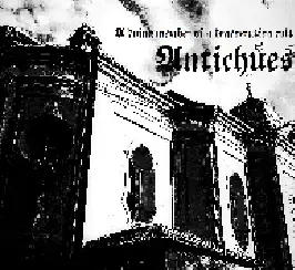 Antichües : A Dying Member of Degenerating Cult